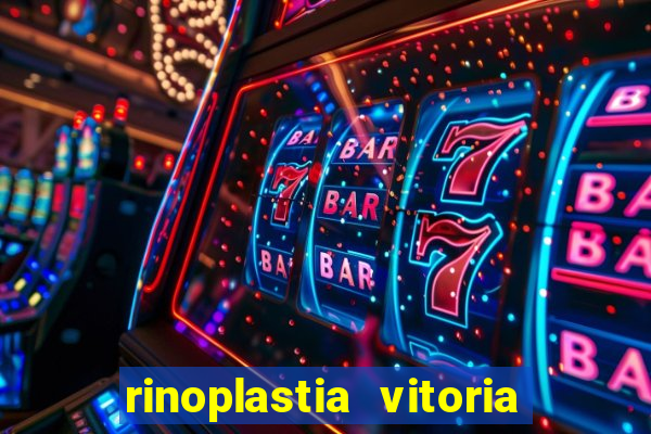 rinoplastia vitoria da conquista